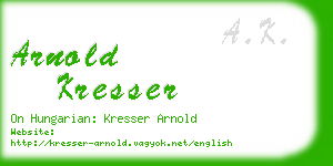 arnold kresser business card